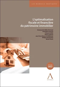 L'optimalisation fiscale et financière du patrimoine immobilier
