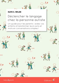 Déclencher le langage chez la personne autiste