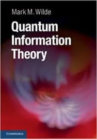 Quantum Information Theory
