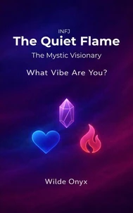 The Quiet Flame — The Mystic Visionary