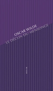Le déclin du mensonge