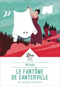 Le fantôme de Canterville et autres contes