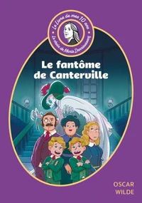 Le livre de mes 10 ans - Le fantôme de Canterville et autres contes
