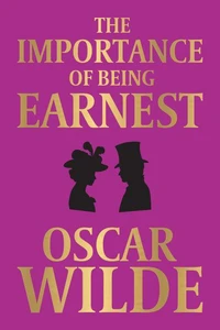 The Importance of Being Earnest