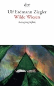 Wilde Wiesen - Autogeographie.