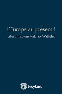 L'Europe au présent !