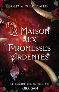 La Maison aux Promesses Ardentes
