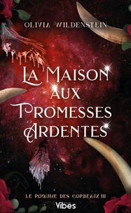 La maison aux promesses ardentes