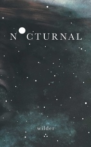 Wilder Poetry - Nocturnal.