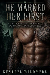 He Marked Her First