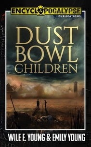  Wile E. Young et  Emily Young - Dust Bowl Children.