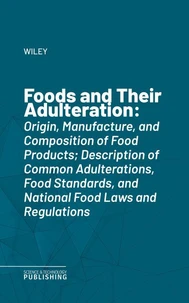 Foods and Their Adulteration
