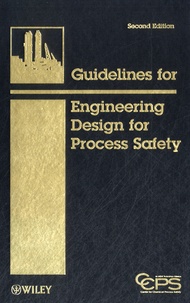  Wiley - Guidelines for Engineering Design for Process Safety.