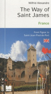 Wilfrid Alexandre - The Way of Saint James, France - From Figeac to Saint-Jean-Pied-de-Port.