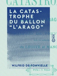 La Catastrophe du ballon ""l'Arago""