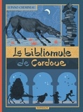 Wilfrid Lupano et Léonard Chemineau - La Bibliomule de Cordoue.