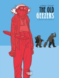  Wilfrid  Lupano et  Paul Cauuet - The Old Geezers - Volume 2 - Bonny and Pierrot.