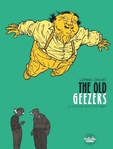 The Old Geezers - Volume 3 - The One Who Got Away
