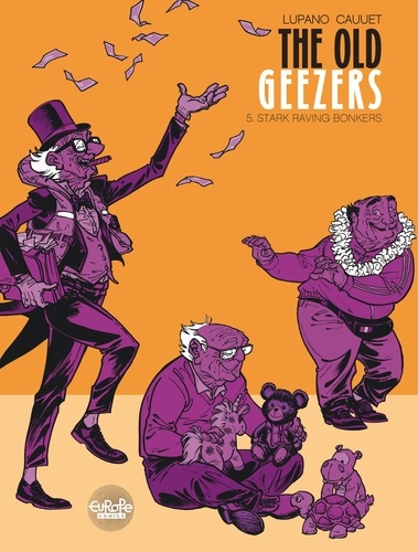 The Old Geezers - Volume 5 - Stark Raving Bonkers