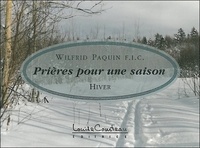Wilfrid Paquin - Prieres Pour Une Saison Hiver.