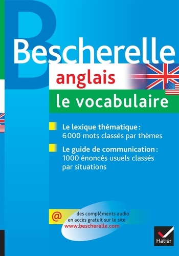 Wilfrid Rotgé - Bescherelle - Anglais : le vocabulaire - la référence sur le lexique anglais.