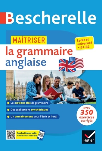 Bescherelle - Maîtriser la grammaire anglaise (grammaire & exercices). lycée, classes préparatoires et université (B1-B2)
