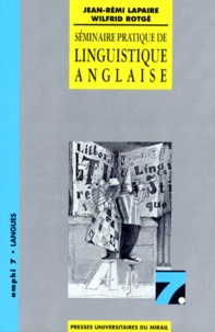Wilfrid Rotgé et Jean-Rémi Lapaire - Séminaire pratique de linguistique anglaise.