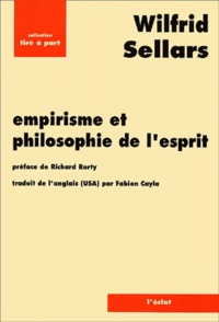 Wilfrid Sellars - Empirisme et philosophie de l'esprit.