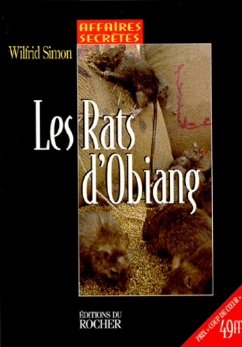 Wilfrid Simon - Les rats d'Obiang.