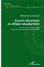 Wilfried Armel J. Mabondzo - Sécurité alimentaire en Afrique subsaharienne - Une analyse socio-anthropologique du rôle des banques de céréales au Guéra (Tchad).