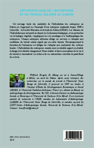 Anthropologie de l'entreprise et du travail salarié au Gabon. Hybridation d'une entreprise africaine ?
