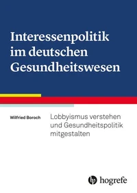Interessenpolitik im deutschen Gesundheitswesen