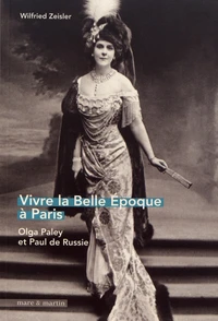 Vivre la Belle Epoque à Paris