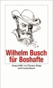 Wilhelm Busch für Boshafte.