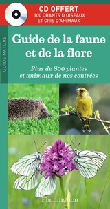 Wilhelm Eisenreich et Alfred Handel - Guide de la faune et de la flore - Plus de 800 plantes et animaux de nos contrées. 1 CD audio