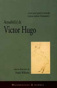 Actualité[s] de Victor Hugo
