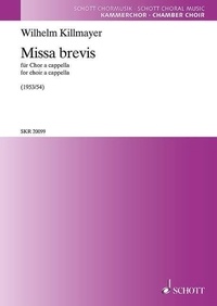 Wilhelm Killmayer - Missa brevis - choir a cappella (SATB). Partition de chœur..