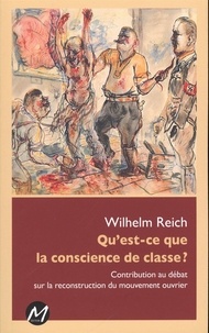  Wilhelm Reich - Qu'est-ce que la conscience de classe ?.