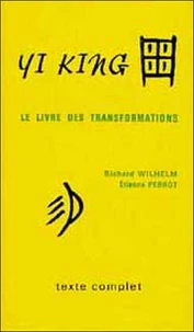 Yi King, le livre des transformations
