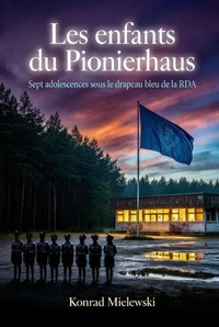 Les enfants du Pionierhaus