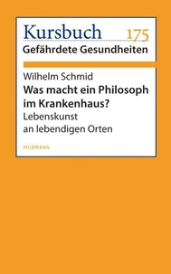 Was macht ein Philosoph im Krankenhaus?