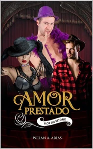 Amor Prestado "Flor sin Retoño"