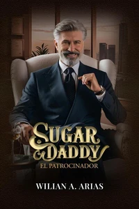 Sugar Daddy "El Patrocinador"