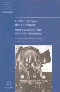 Le plan Schuman dans l'histoire