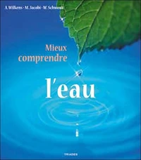 Mieux comprendre l'eau