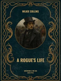 A Rogue's Life