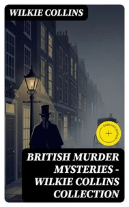 British Murder Mysteries - Wilkie Collins Collection