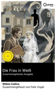 Die Frau in Weiß (Zusammengefasste Ausgabe)
