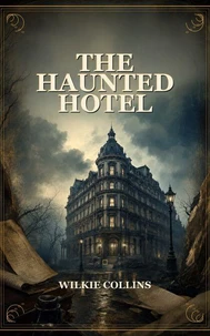 The Haunted Hotel