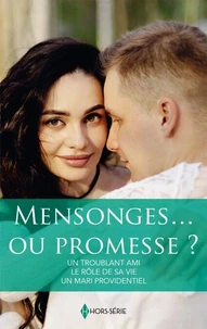 Mensonges... ou promesse ?